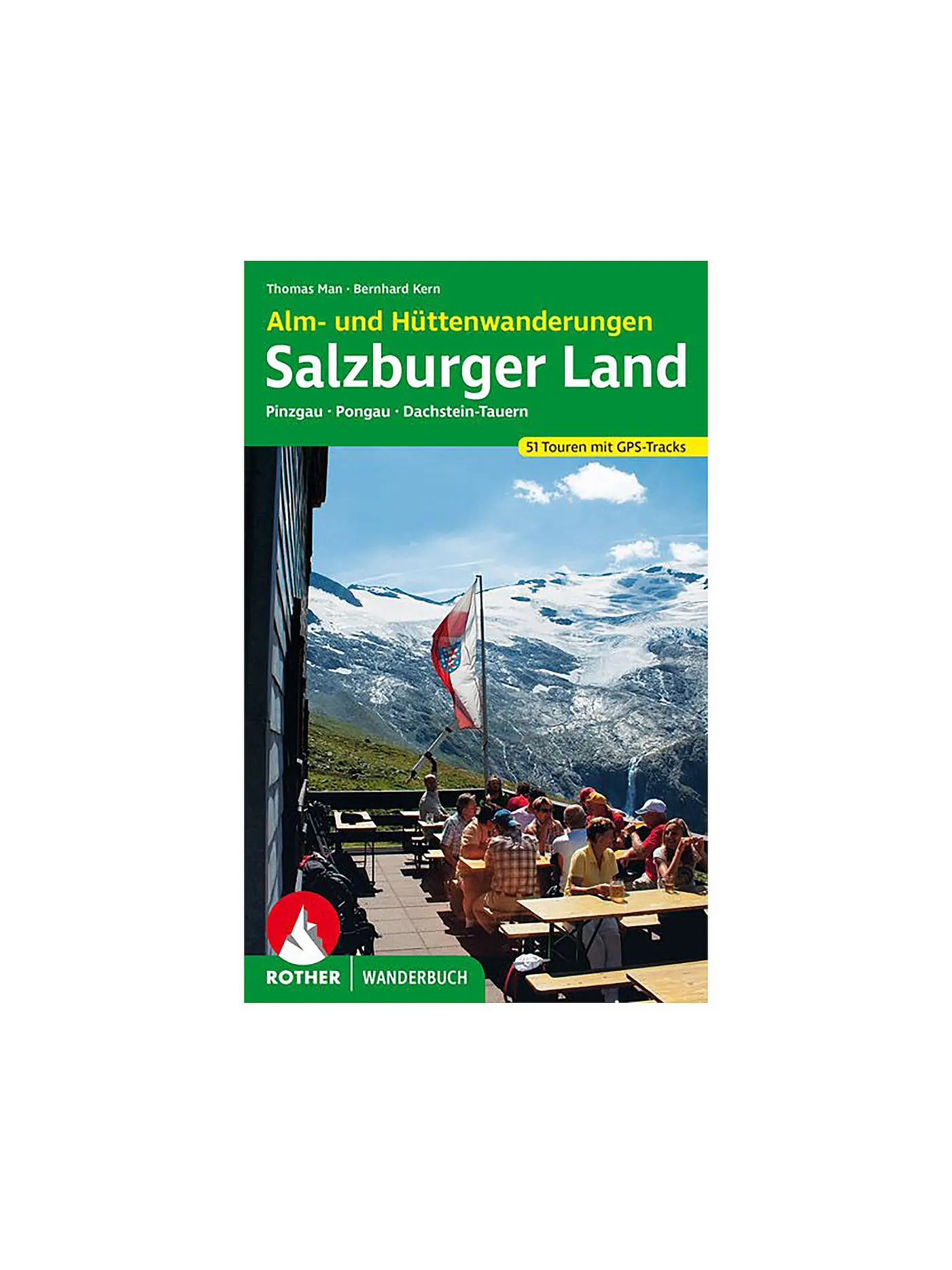 ROTHER | Buch - Alm- und Hüttenwanderungen Salzburger Land | 